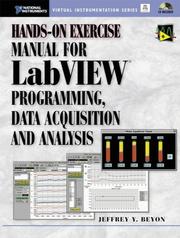 Cover of: Hands-on Exercise Manual for LabView Programming Data Acquisition and Analysis (With CD-ROM) by Jeffrey Y. Beyon