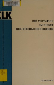 Cover of: Die Visitation im Dienst der kirchlichen Reform.