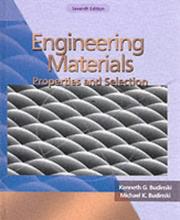 Cover of: Engineering Materials by Kenneth G. Budinski, Michael K. Budinski, Kenneth G. Budinski, Michael K. Budinski