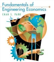 Fundamentals of engineering economics by Chan S. Park