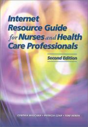 Cover of: Internet Resource Guide for Nurses and Health Care Professionals (2nd Edition)