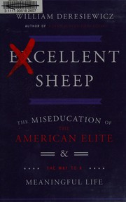 Excellent sheep by William Deresiewicz