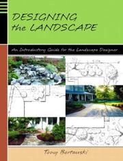 Cover of: Designing the Landscape: An Introductory Guide for the Landscape Designer