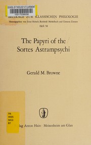 The papyri of the Sortes Astrampsychi by Gerald M. Browne