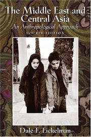 Cover of: The Middle East and Central Asia: An Anthropological Approach (4th Edition)