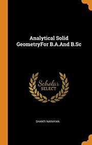 Cover of: Analytical Solid Geometryfor B.A.and B.SC
