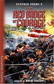 Cover of: Stephen Crane's The Red Badge of Courage: The Graphic Novel