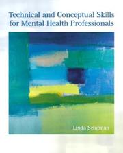 Cover of: Technical and Conceptual Skills for Mental Health Professionals by Linda Seligman