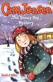 Cover of: Cam Jansen 24 The Snowy Day Mystery (Cam Jansen) by David A. Adler