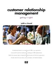 Customer Relationship Management by Judith W. Kincaid