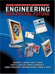 Cover of: Engineering Our Digital Future by Geoffrey C. Orsak, Sally L. Wood, Scott C. Douglas, John R. Treichler, Geoffrey C. Orsak, Sally L. Wood, Scott C. Douglas, David C. Munson, John R. Treichler, Ravindra A. Athale, Mark W. Yoder, Mark A. Yoder