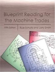 Cover of: Blueprint Reading for the Machine Trades, Fifth Edition