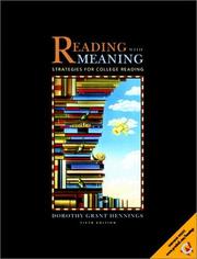 Cover of: Reading with meaning by Dorothy Grant Hennings, Dorothy Grant Hennings