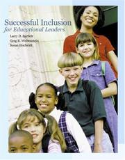 Successful inclusion for educational leaders by Larry Dean Bartlett, Larry D. Bartlett, Greg R. Weisenstein, Susan Etscheidt