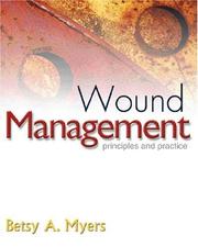 Cover of: Wound Management: Principles and Practice