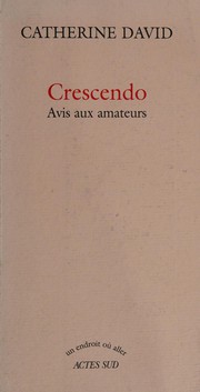 Cover of: Crescendo: avis aux amateurs