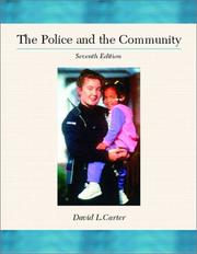 The police and the community by David L. Carter