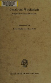 Cover of: Gestalt und Wirklichkeit.: Festgabe für Ferdinand Weinhandl.