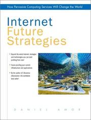 Cover of: Internet future strategies by Daniel Amor