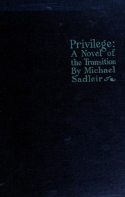 Cover of: Privilege by Michael Sadleir