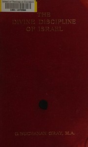 Cover of: The divine discipline of Israel by George Buchanan Gray