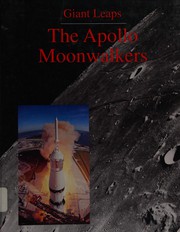 Cover of: The Apollo moonwalkers