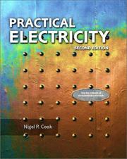 Cover of: Practical Electricity (2nd Edition) by Nigel P. Cook, Nigel P. Cook, Nigel Cook