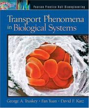 Cover of: Transport Phenomena in Biological Systems by George A. Truskey, Fan Yuan, David F. Katz