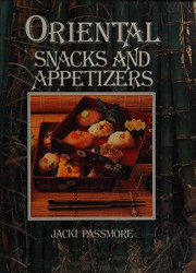 Cover of: Oriental snacks and appetizers by Jacki Passmore