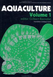 Cover of: Aquaculture by editor, Gilbert Barnabé ; translation editor, J.F. de L.B. [i.e. G]  Solbé ; translator, Lindsay Laird.