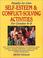 Cover of: Ready-to-Use Self-Esteem and Conflict Solving Activities for Grades 4-8