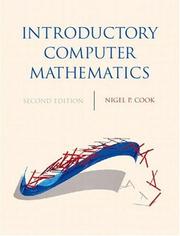 Cover of: Introductory Computer Mathematics (2nd Edition) by Nigel P. Cook, Nigel P. Cook