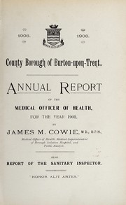 [Report 1908] by Burton upon Trent (England). County Borough Council