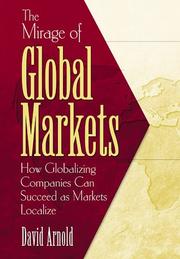 Cover of: The Mirage of Global Markets by David Arnold, David Arnold