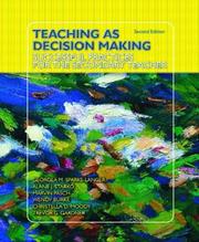 Cover of: Teaching as Decision Making by Georgea M. Sparks-Langer, Alane J. Starko, Marvin Pasch, Wendy Burke, Christella D. Moody, Trevor G. Gardner