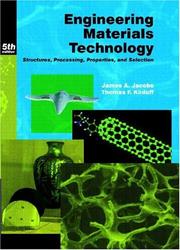 Cover of: Engineering Materials Technology: Structures, Processing, Properties, and Selection (5th Edition)