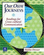 Cover of: Our own journeys: readings for cross-cultural communication