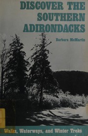 Cover of: Discover the southern Adirondacks: walks, waterways, and winter treks