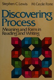 Cover of: Discovering process: meaning and form in reading and writing