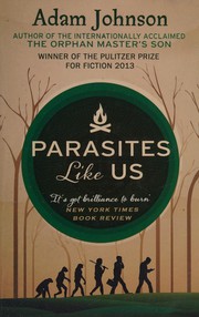 Cover of: Parasites Like Us by Adam Johnson
