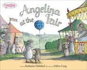 Cover of: Angelina at the Fair by Katharine Holabird