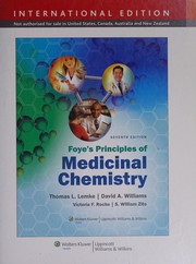 Cover of: Foye's principles of medicinal chemistry by William O. Foye