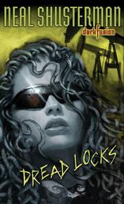 Cover of: Dread Locks #1 (Dark Fusion) by Neal Shusterman
