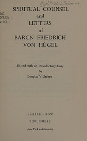 Cover of: Spiritual counsel and letters. by Hügel, Friedrich Freiherr von