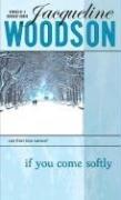 Cover of: If You Come Softly by Jacqueline Woodson