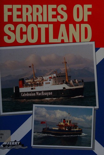 Ferries of Scotland by John Hendy