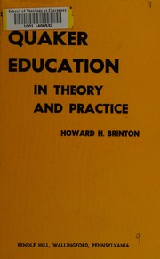 Cover of: Quaker education, in theory and practice.