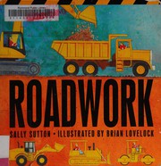 Cover of: Roadwork by Sally Sutton
