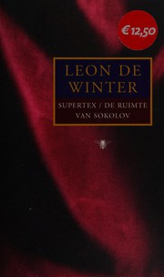 Cover of: Supertex: De ruimte van Sokolov : romans