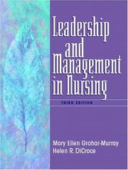 Cover of: Leadership And Management In Nursing by Mary Ellen Grohar-Murray, Helen R. DiCroce